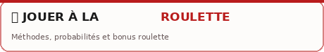 Jouer à la Roulette